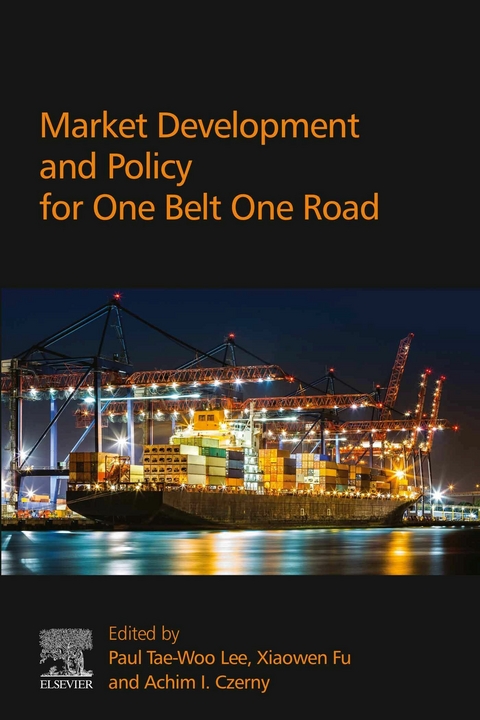 Market Development and Policy for One Belt One Road - 