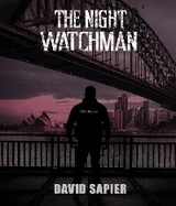 Night Watchman -  David Sapier
