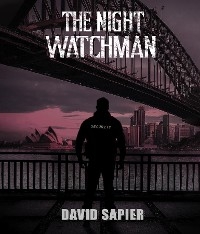 Night Watchman -  David Sapier