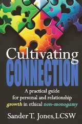 Cultivating Connection - Sander T Jones