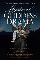 Mystical Goddess Drama -  Cecilia Diaz Gruessing