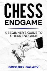 Chess Endgame -  Gregory Galaev