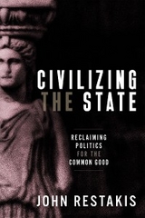 Civilizing the State - John Restakis