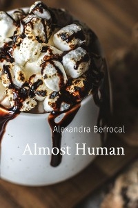 Almost Human -  Berrocal