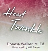 Heart Twinkle - Donesa Walker