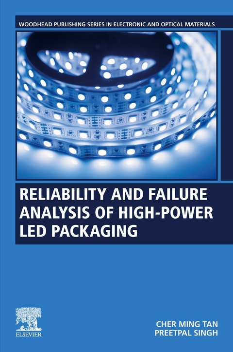 Reliability and Failure Analysis of High-Power LED Packaging -  Preetpal Singh,  Cher Ming Tan