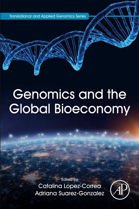 Genomics and the Global Bioeconomy - 