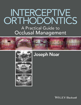 Interceptive Orthodontics - Joseph Noar