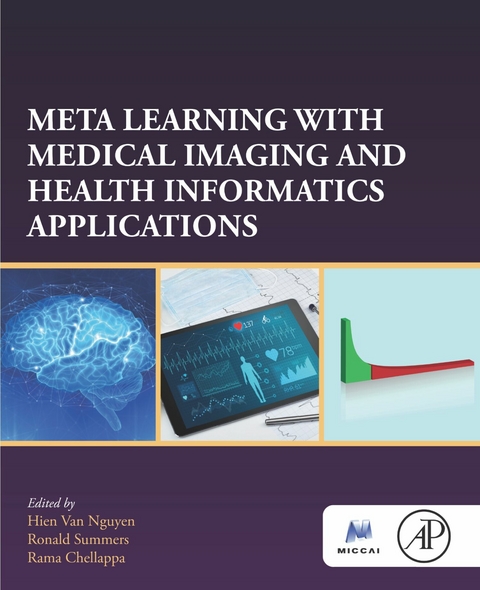 Meta Learning With Medical Imaging and Health Informatics Applications - 