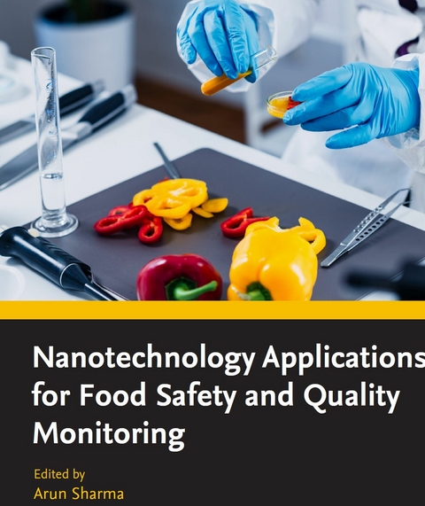Nanotechnology Applications for Food Safety and Quality Monitoring - 