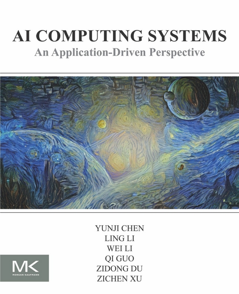 AI Computing Systems -  Yunji Chen,  Zidong Du,  Qi Guo,  Ling Li,  Wei Li,  Zichen Xu
