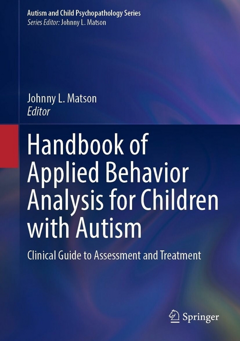 Handbook of Applied Behavior Analysis for Children with Autism - 