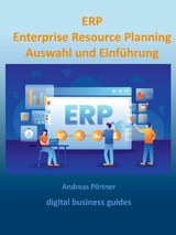 ERP Enterprise Resource Planning Auswahl und Einführung - 