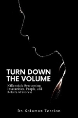 Turn Down the Volume - Solomon Tention