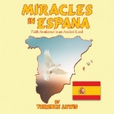 Miracles in Espana - Terence Lewis