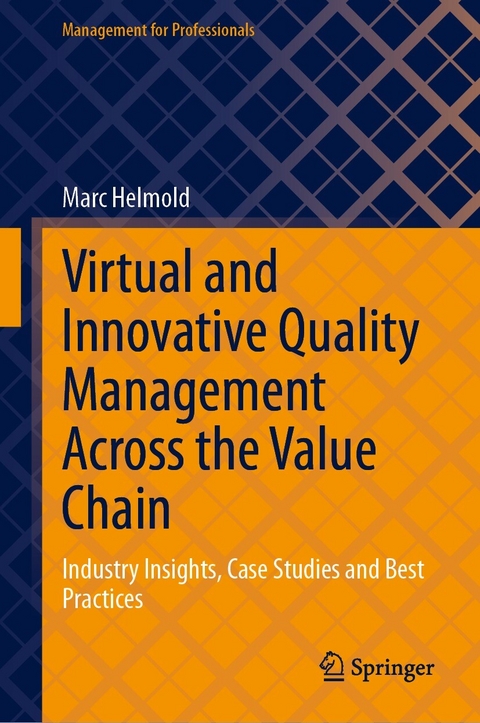 Virtual and Innovative Quality Management Across the Value Chain -  Marc Helmold