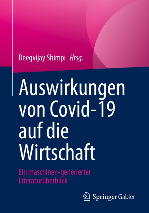 Auswirkungen von Covid-19 auf die Wirtschaft - 