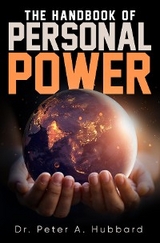 The Handbook of Personal Power - Dr. Peter A. Hubbard