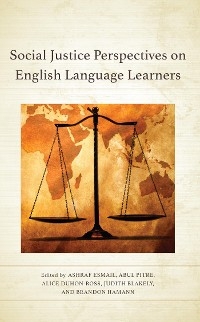 Social Justice Perspectives on English Language Learners - 