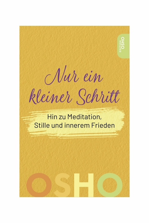 Nur ein kleiner Schritt -  Osho