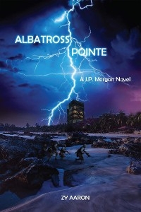 Albatross Pointe : A JP Morgan Novel -  Zy Aaron