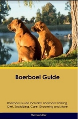 Boerboel Guide  Boerboel Guide Includes - Thomas Miller
