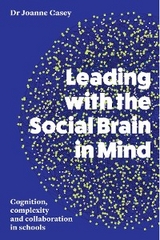 Leading with the Social Brain in Mind -  Joanne Casey