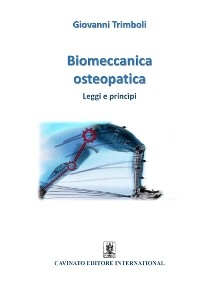 Biomeccanica osteopatica - Giovanni Trimboli
