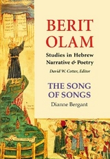 Berit Olam: The Song of Songs -  Dianne Bergant