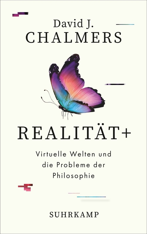 Realität+ -  David J. Chalmers