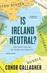 Is Ireland Neutral? -  Conor Gallagher