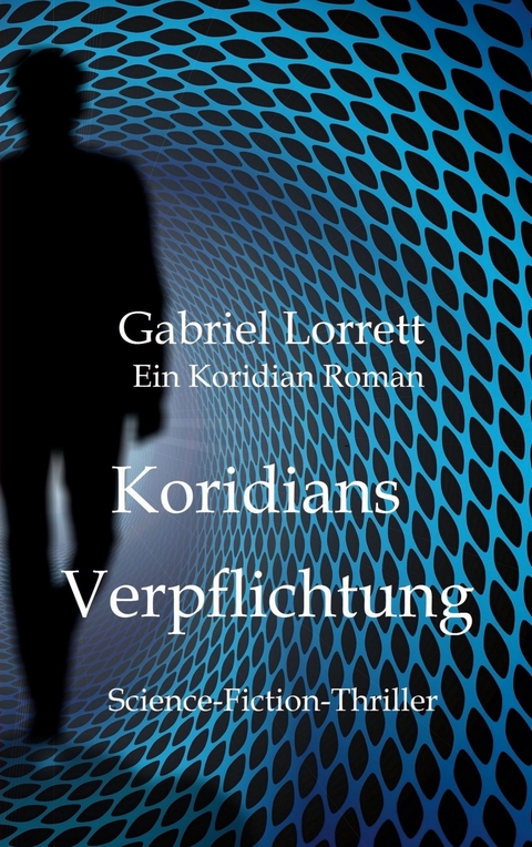 Koridians Verpflichtung -  Gabriel Lorrett