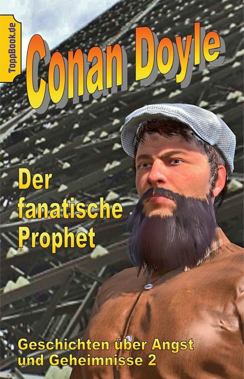 Der fanatische Prophet -  Conan Doyle