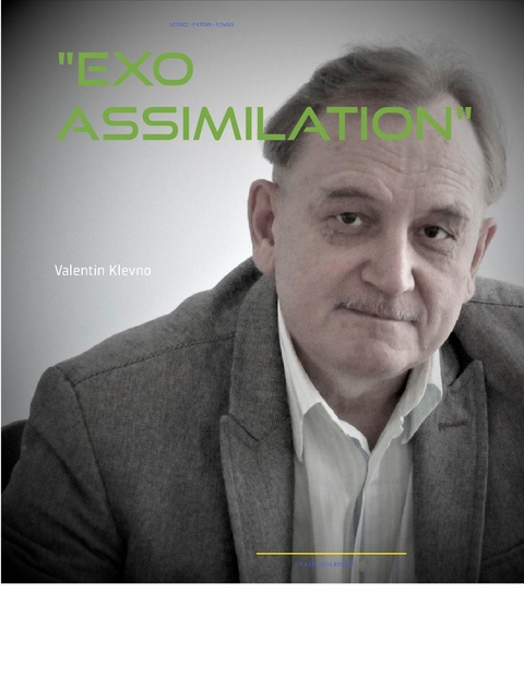 &quot;EXO Assimilation&quot; -  Valentin Klevno