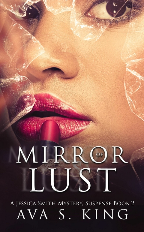 Mirror of Lust -  Ava S. King