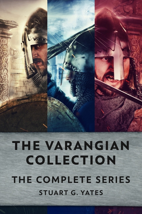 The Varangian Collection -  Stuart G. Yates