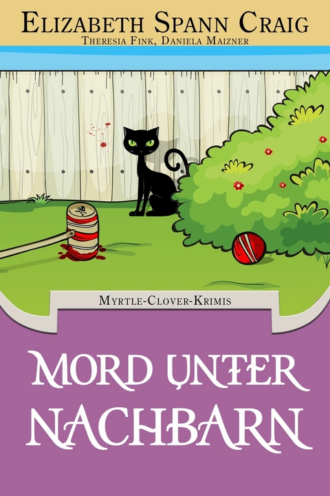 Mord unter Nachbarn -  Elizabeth Spann Craig