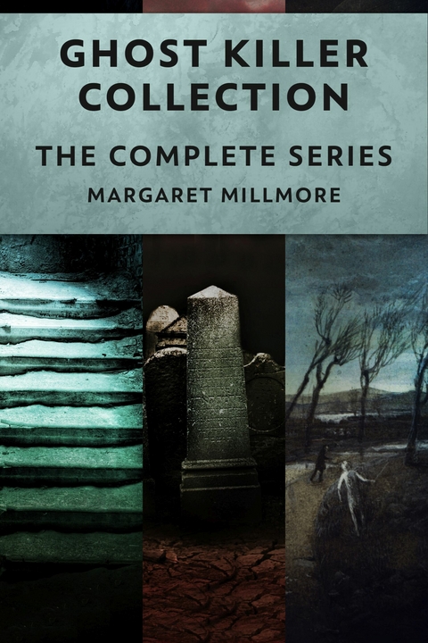 Ghost Killer Collection -  Margaret Millmore