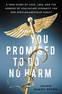 You Promised to Do No Harm -  Jonnie Ramsey Brown