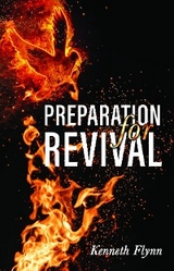 Preparation for Revival -  Kenneth Flynn