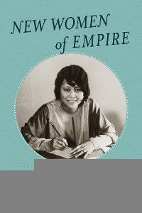 New Women of Empire - Chrissy Yee Lau