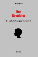 Der Regulator - Michael Müller