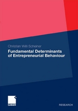 Fundamental Determinants of Entrepreneurial Behaviour -  Christian Willi Scheiner