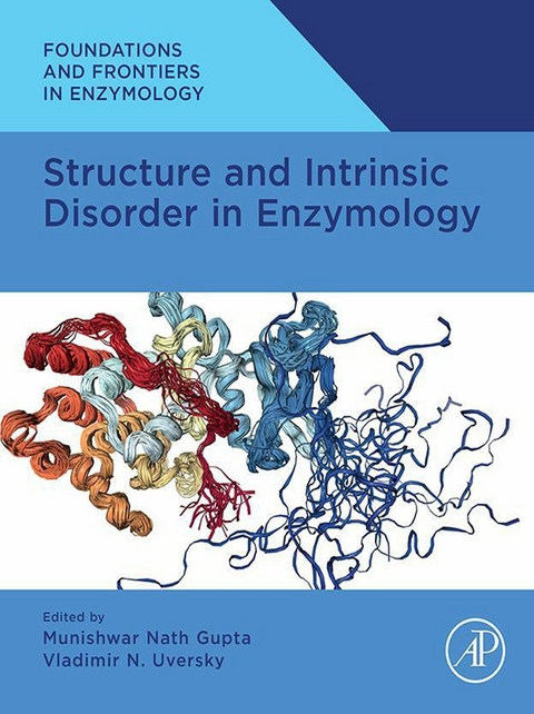 Structure and Intrinsic Disorder in Enzymology - 