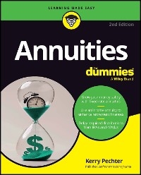 Annuities For Dummies - Kerry Pechter