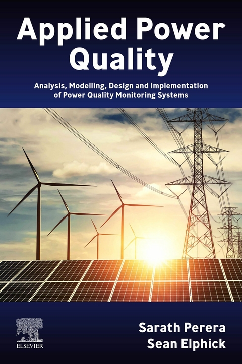 Applied Power Quality -  Sean Elphick,  Sarath Perera