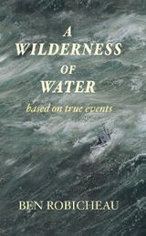 Wilderness of Water -  Ben Robicheau