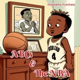 ABCs and the NBA - Shakeema Funchess