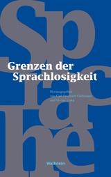 Grenzen der Sprachlosigkeit - 