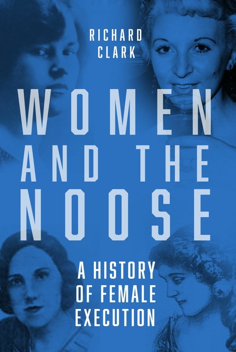 Women and the Noose -  Richard Clark